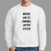 Nigeria And Its Criminal Justice System Shirt