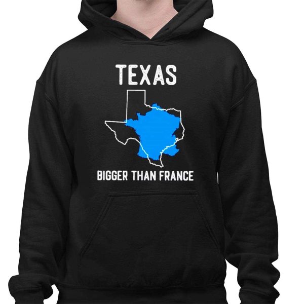 Texas Is Bigger Than France Heavy Shirt