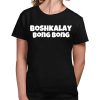 DAydrian Harding Boshkalay Bong Bong Shirt