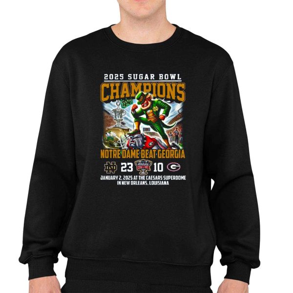 Fighting Irish 2025 Sugar Bowl Champions Beat Georgia Shirt