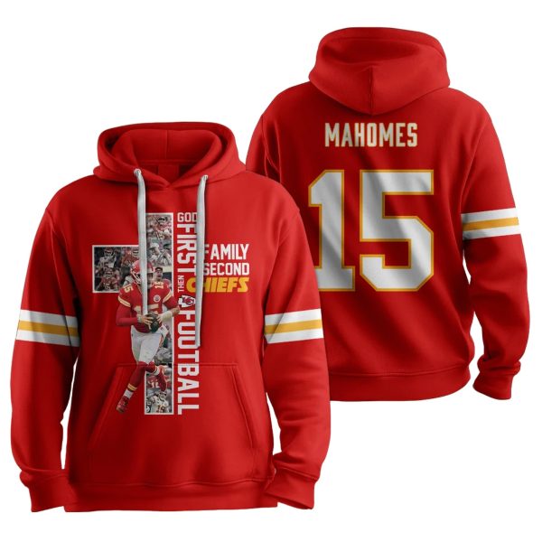 God First Then Family Second Chiefs Football Maliomes 15 Unisex Hoodie 1