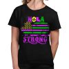 Mardi Gras Nola Strong Shirt 3