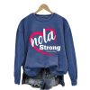 Nola Strong God Bless New Orleans Sweatshirt