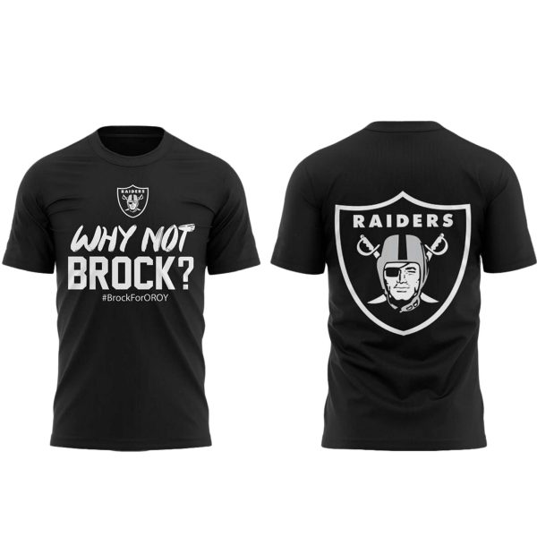 Raiders Why Not Brock 2025 Hoodie