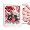 Trump Is My Valentine Day Mug 3